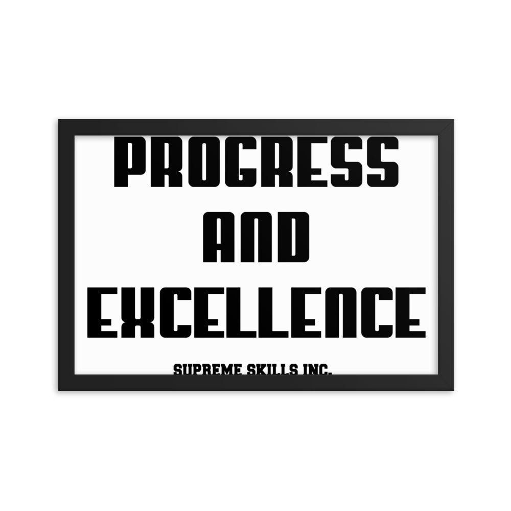PROGRESS AND EXCELLENCE