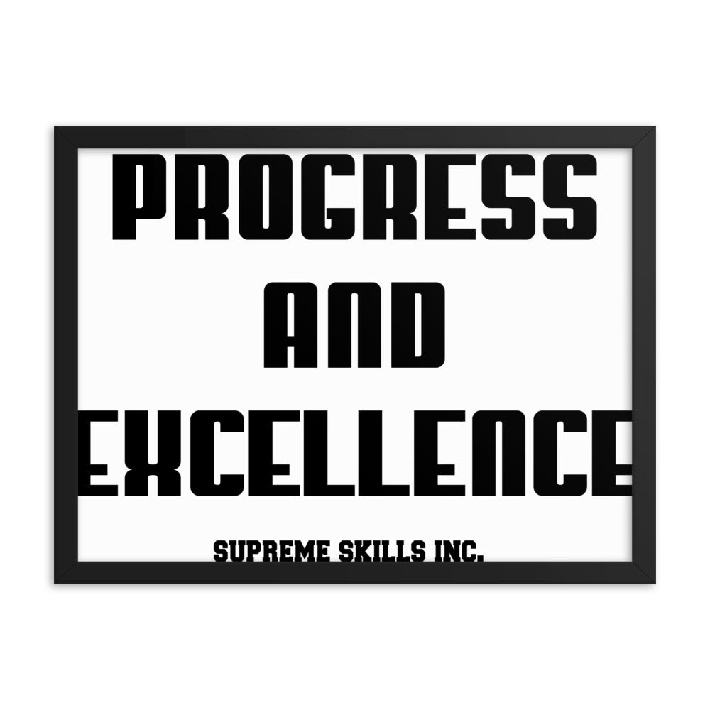 PROGRESS AND EXCELLENCE