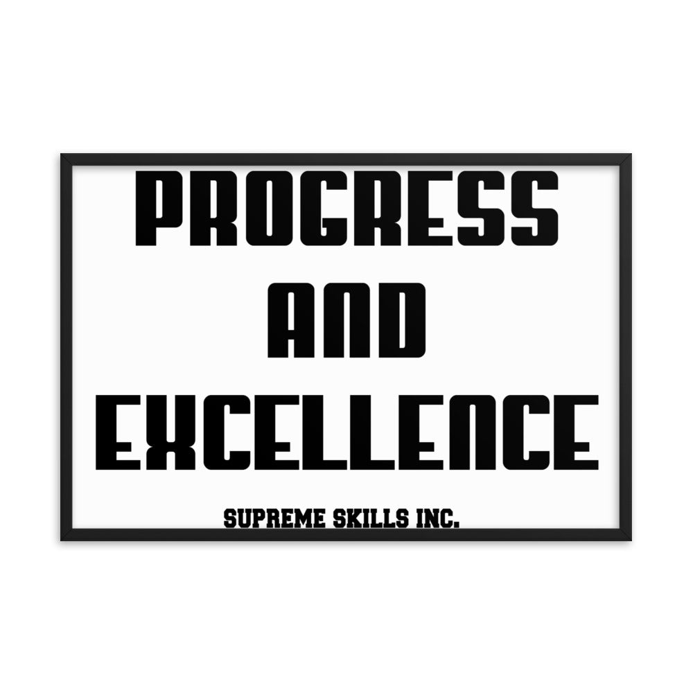PROGRESS AND EXCELLENCE