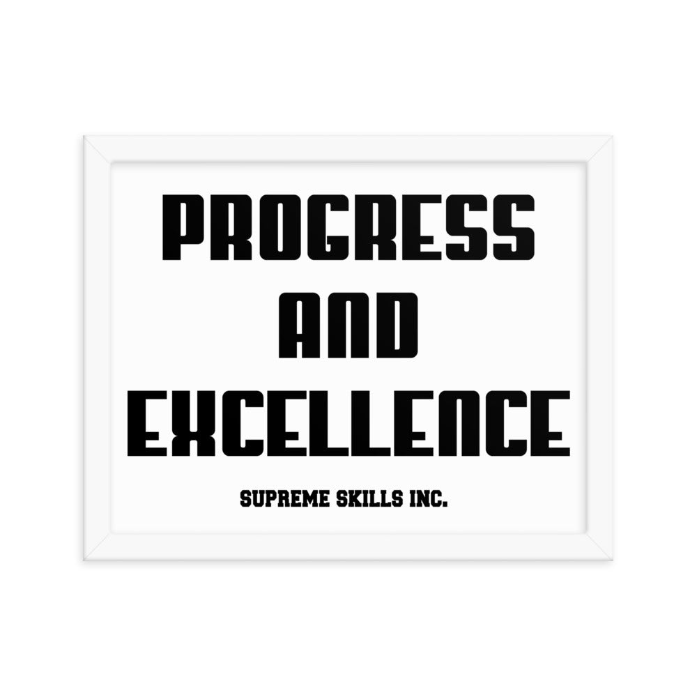 PROGRESS AND EXCELLENCE
