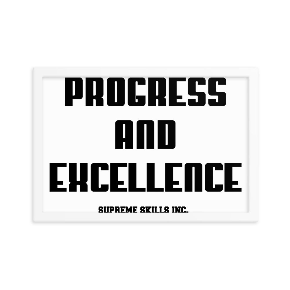 PROGRESS AND EXCELLENCE