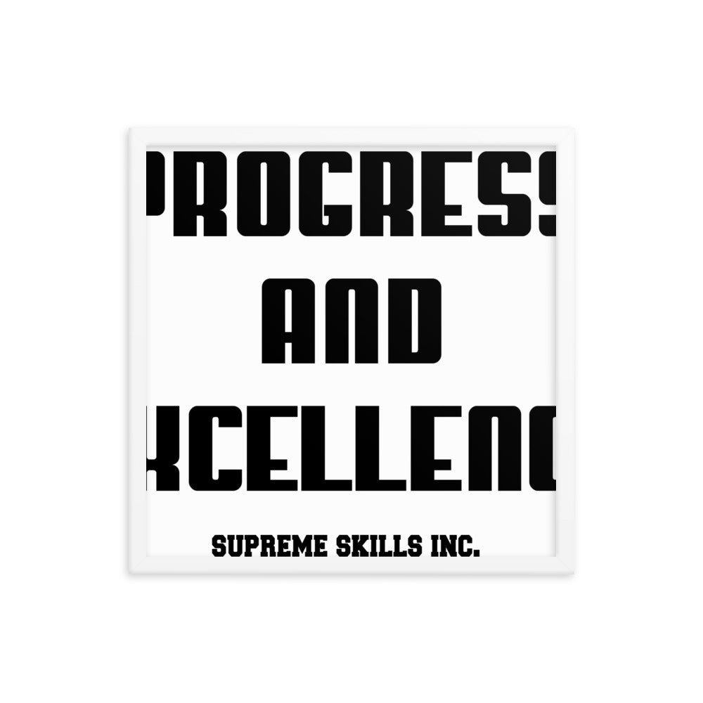 PROGRESS AND EXCELLENCE