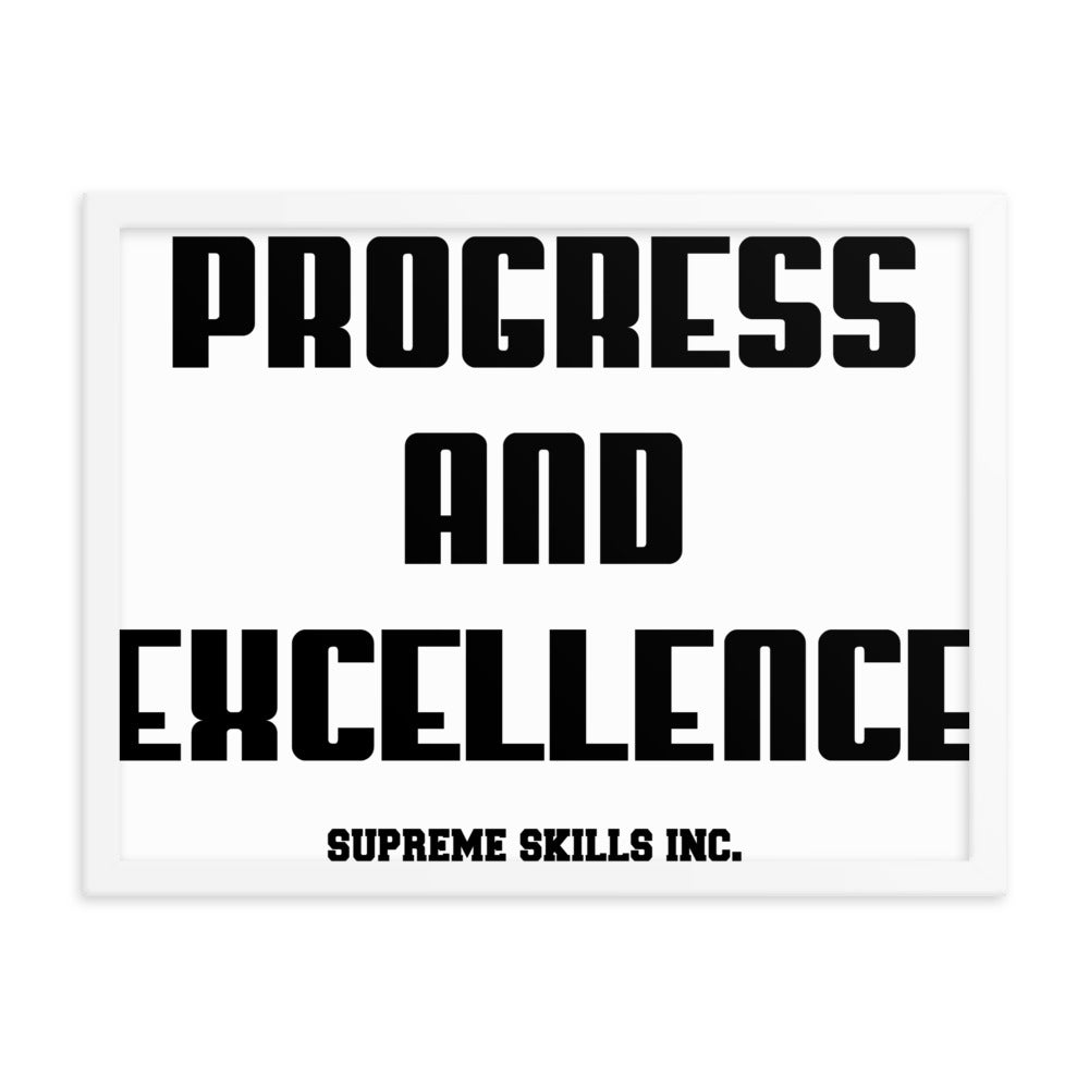 PROGRESS AND EXCELLENCE