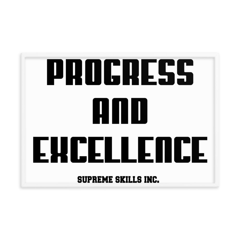 PROGRESS AND EXCELLENCE