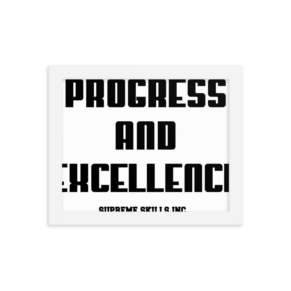 PROGRESS AND EXCELLENCE