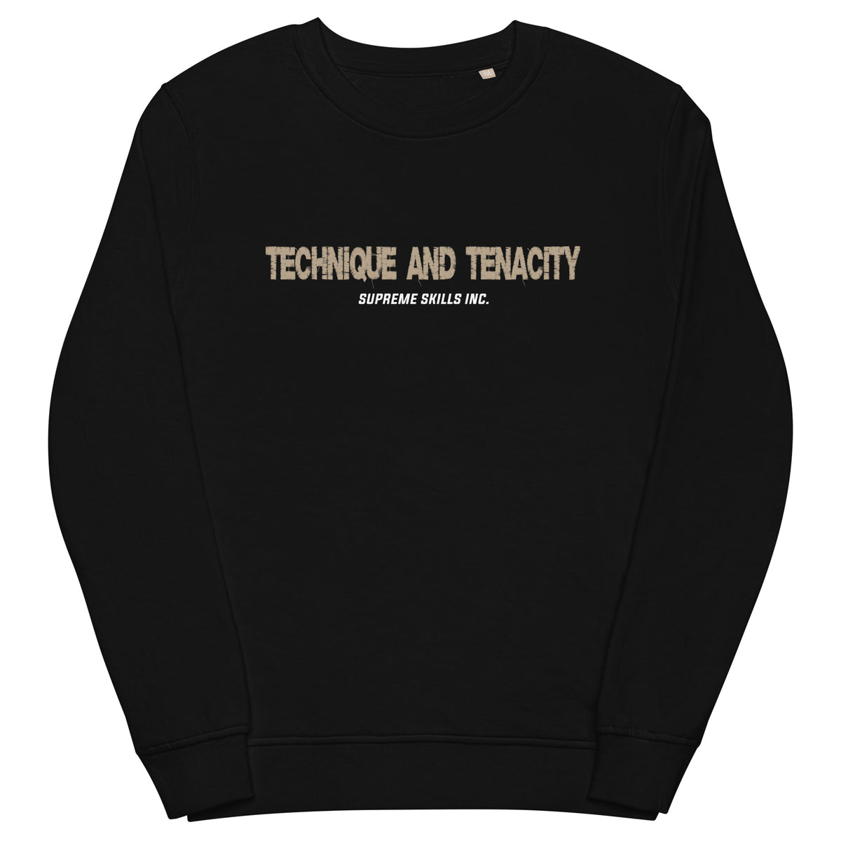 "Technique and Tenacity 1"Unisex organic sweatshirt