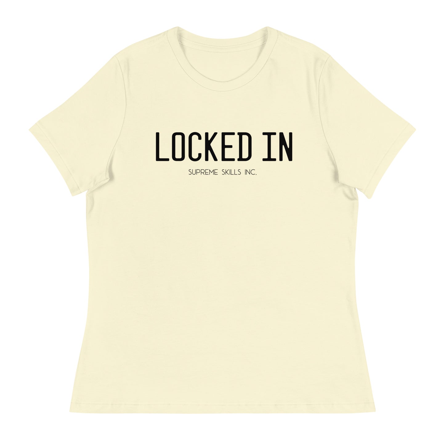 Women's LOCKED IN T