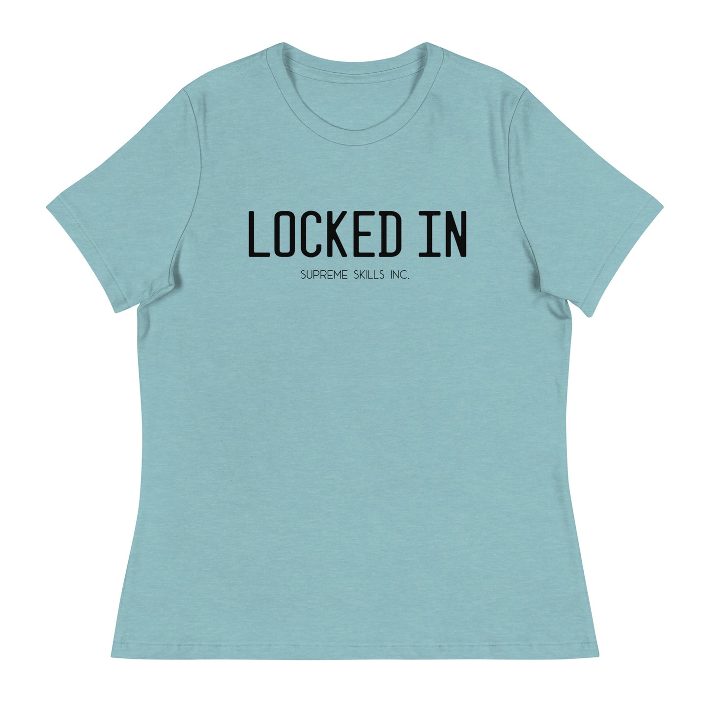 Women's LOCKED IN T
