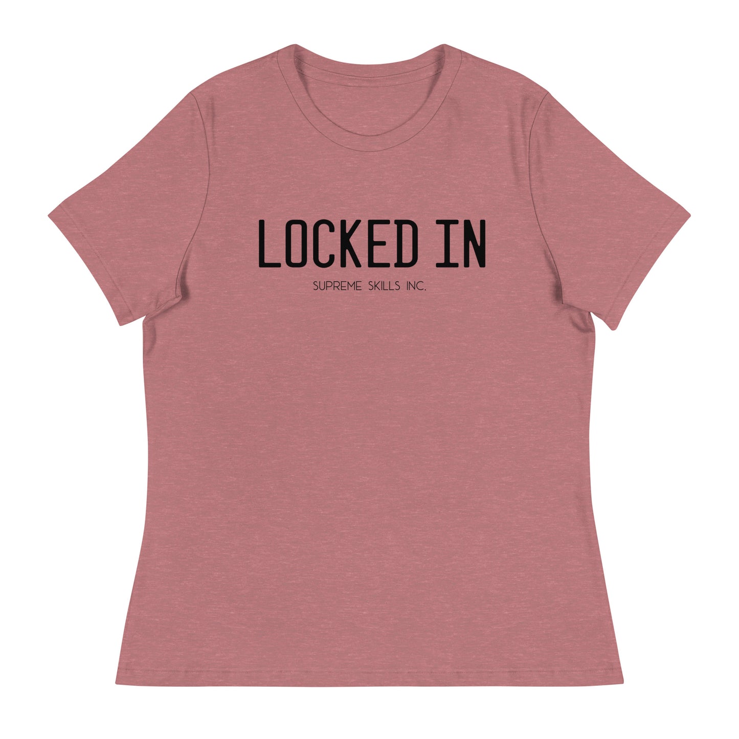 Women's LOCKED IN T