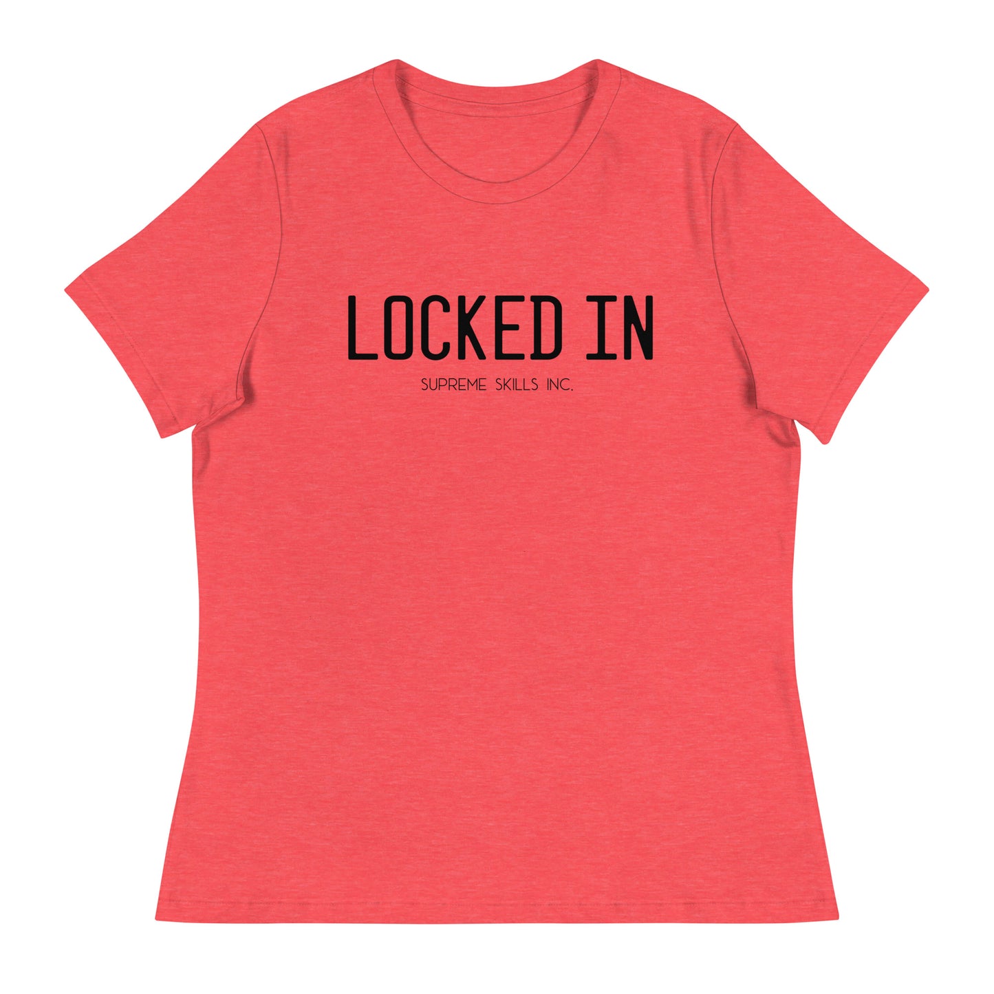 Women's LOCKED IN T