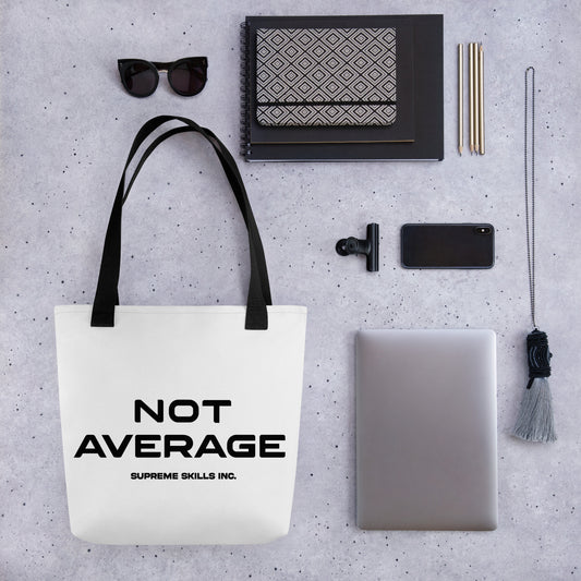 "NOT AVERAGE"