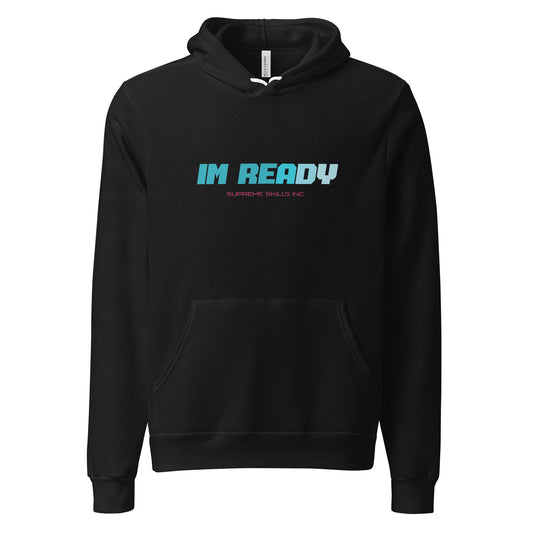 "IM READY 10"