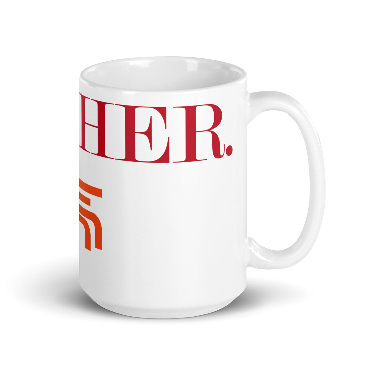 "HER MUG 7"