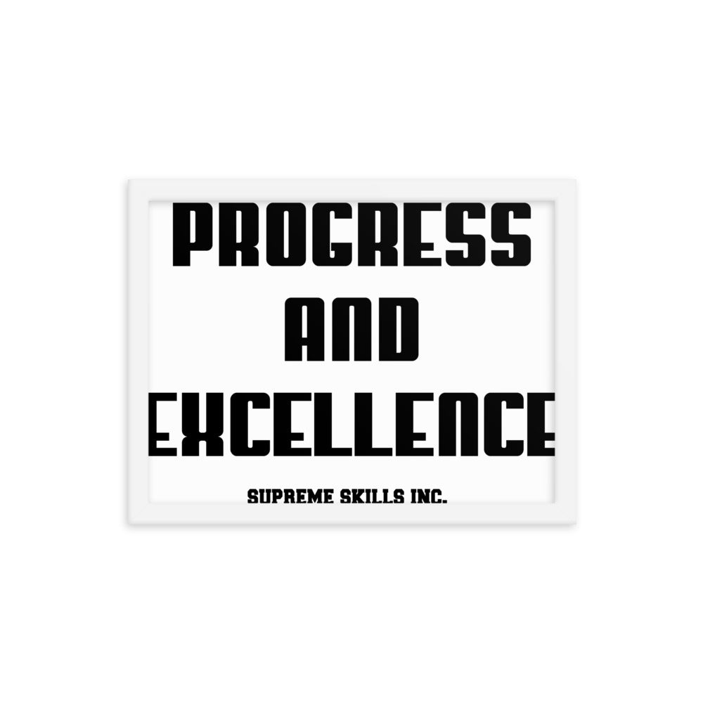 PROGRESS AND EXCELLENCE