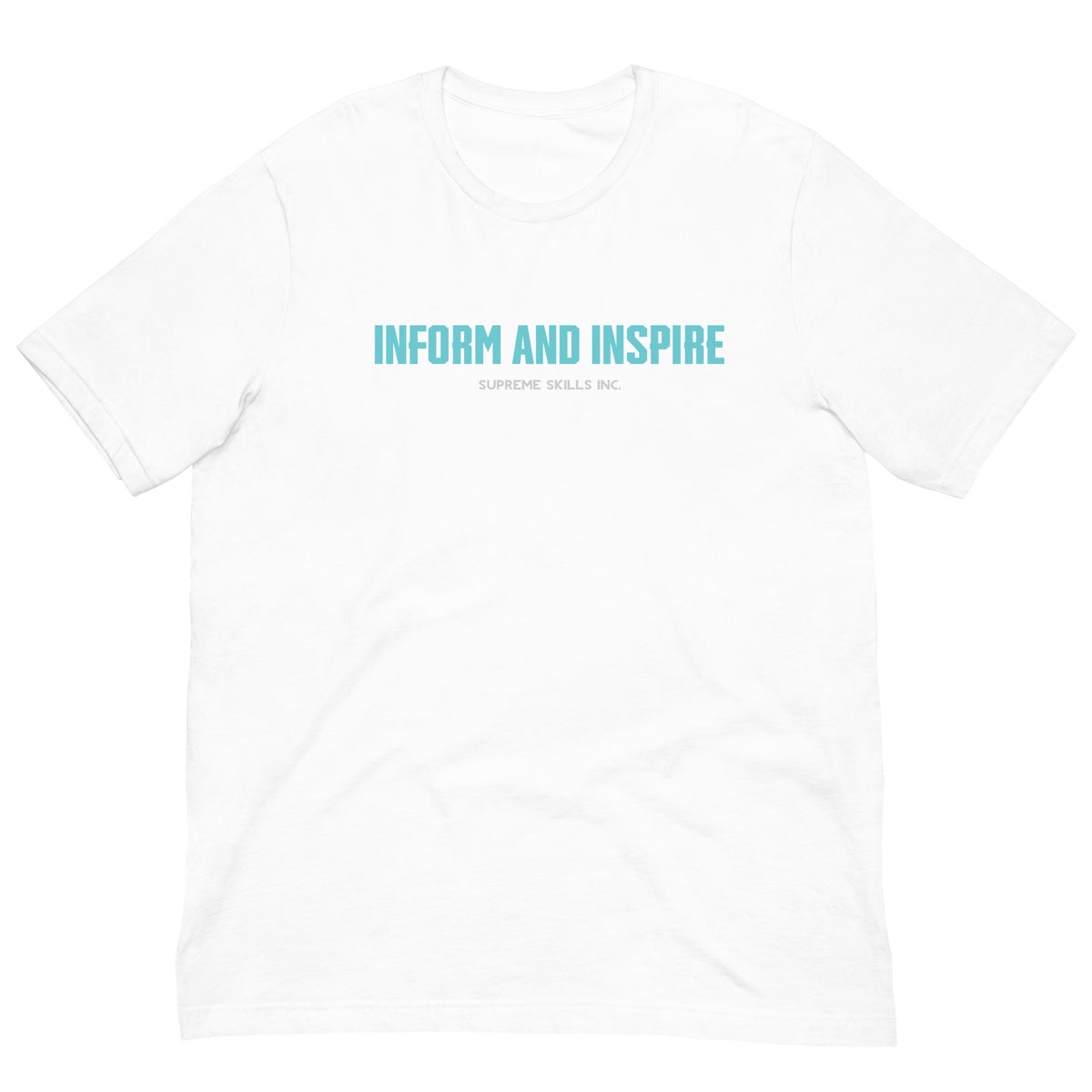 "INFORM AND INSPIRE"